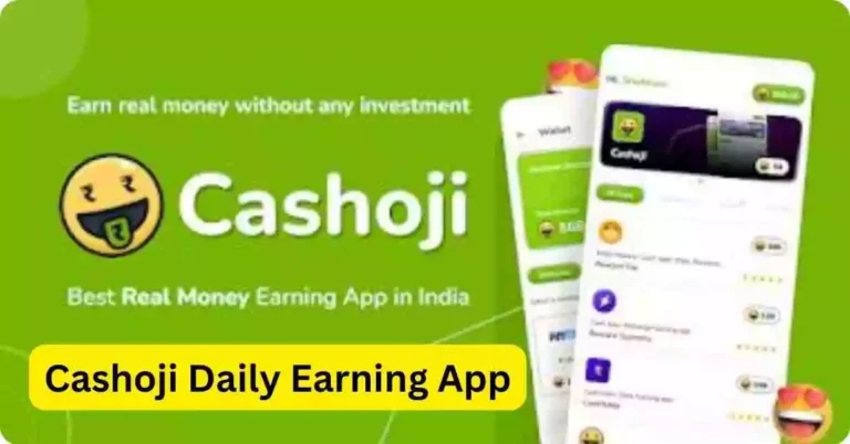 Cashoji Daily Earning App