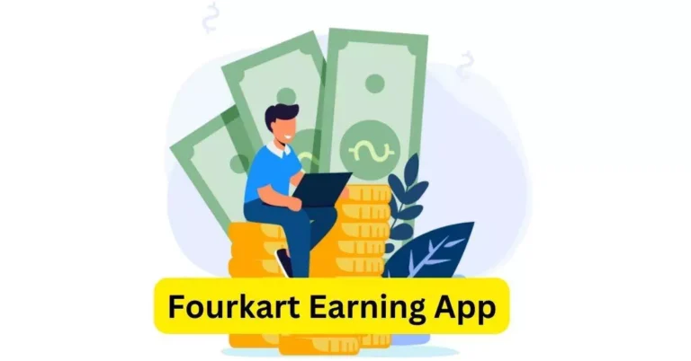 Fourkart Earning App