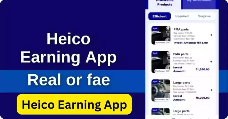 Heico Earning App