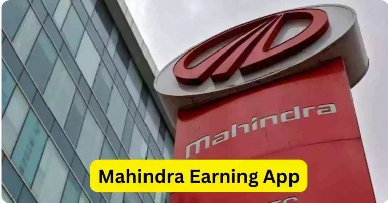 Mahindra Earning App